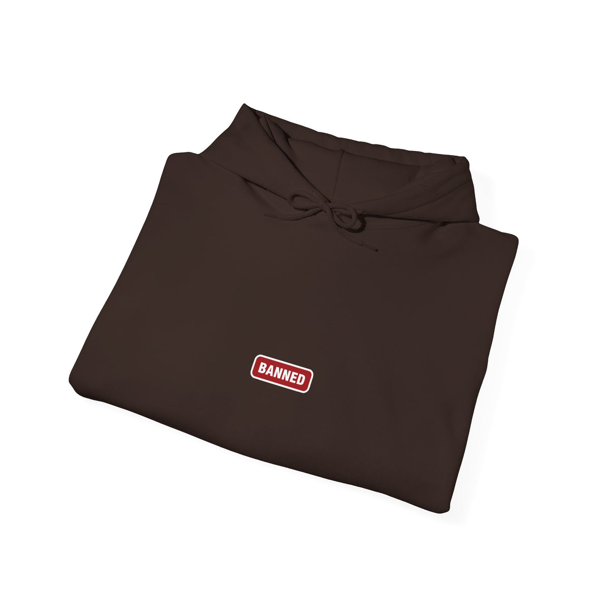 BANNED Hoodie