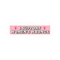 Womens Wrongs Sticker