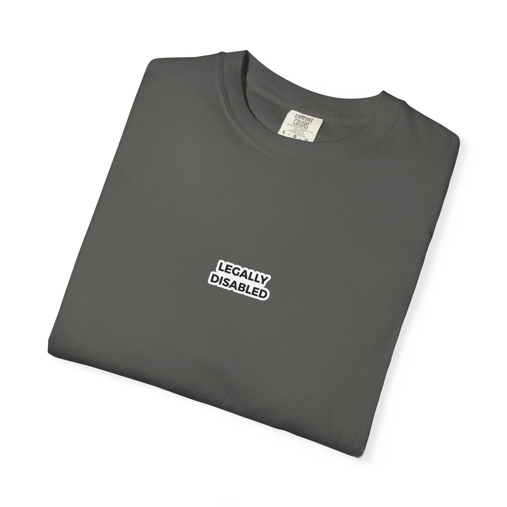 Legally Disabled T-Shirt