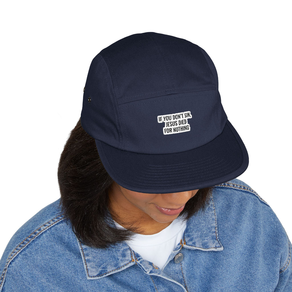 If You Don't Sin 5-Panel Cap