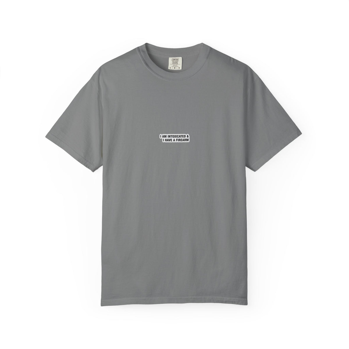 I am Intoxicated T-shirt