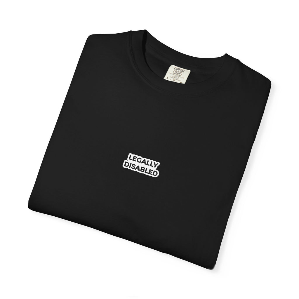 Legally Disabled T-Shirt