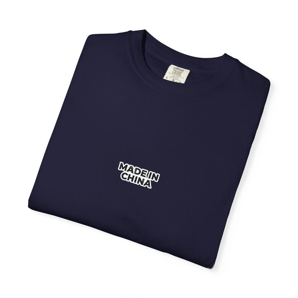 MADE IN CHINA T-shirt