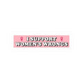 Womens Wrongs Sticker