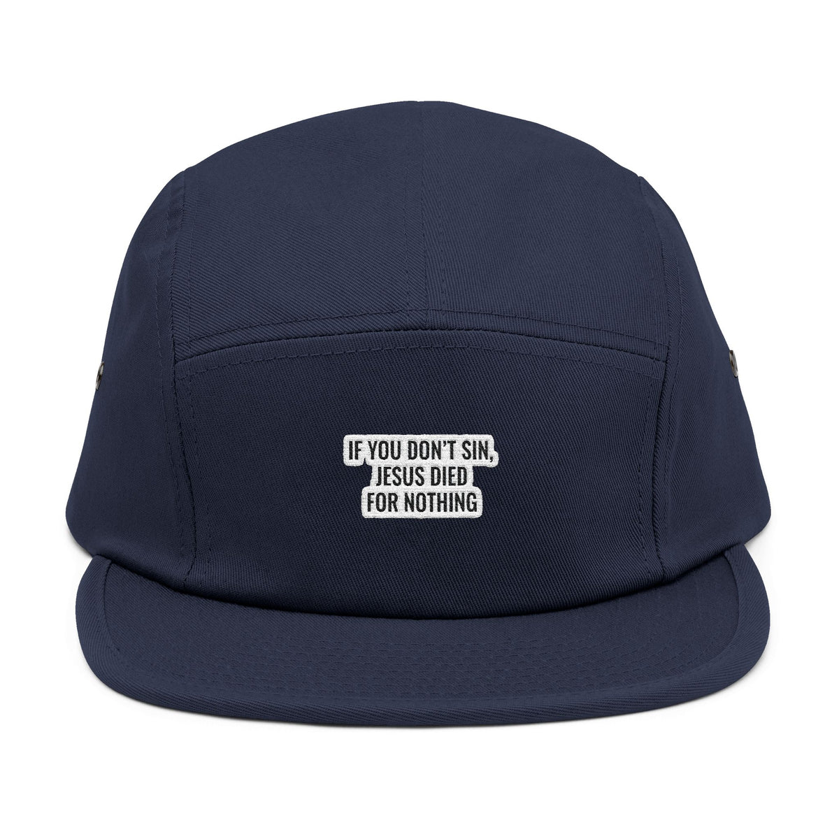 If You Don't Sin 5-Panel Cap