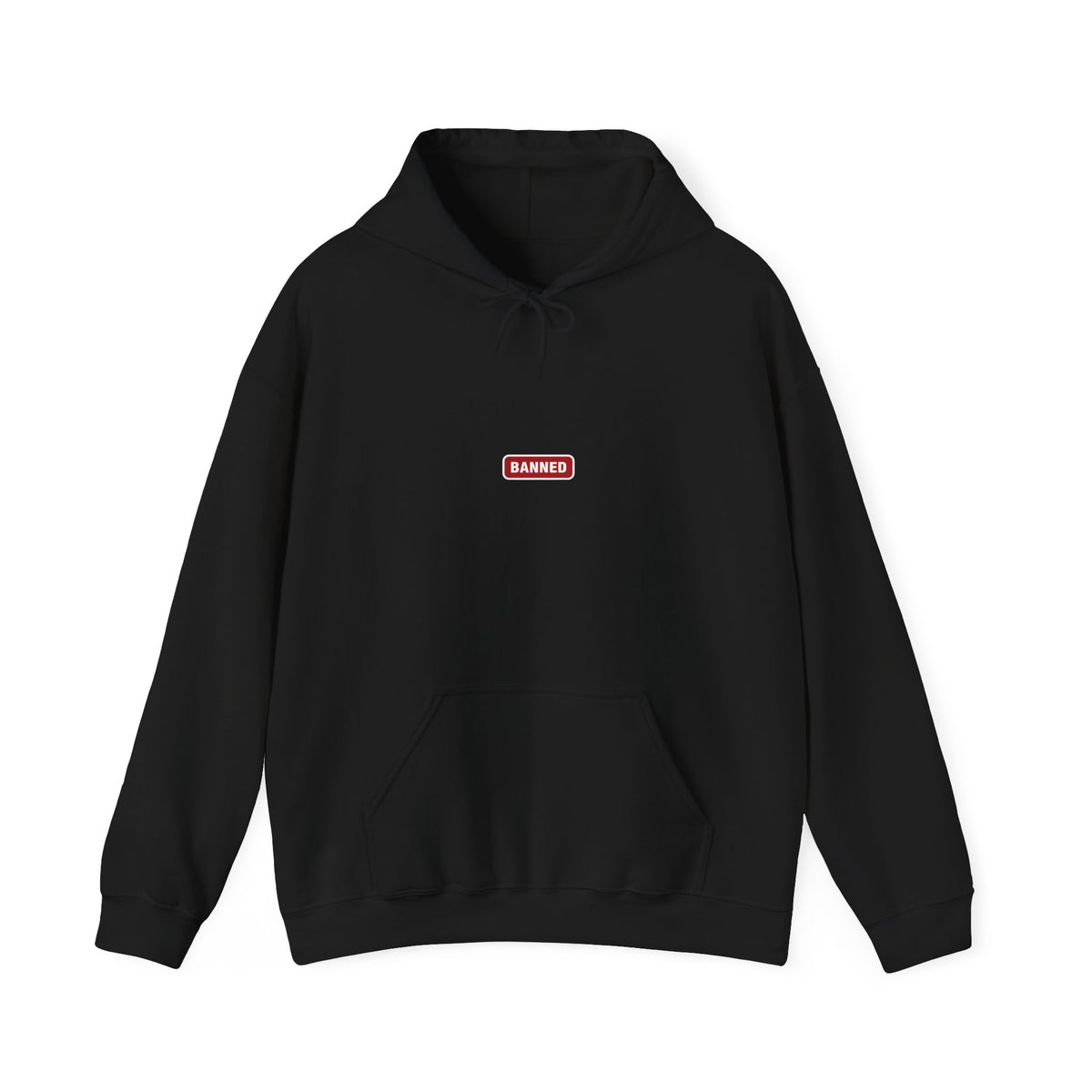 BANNED Hoodie
