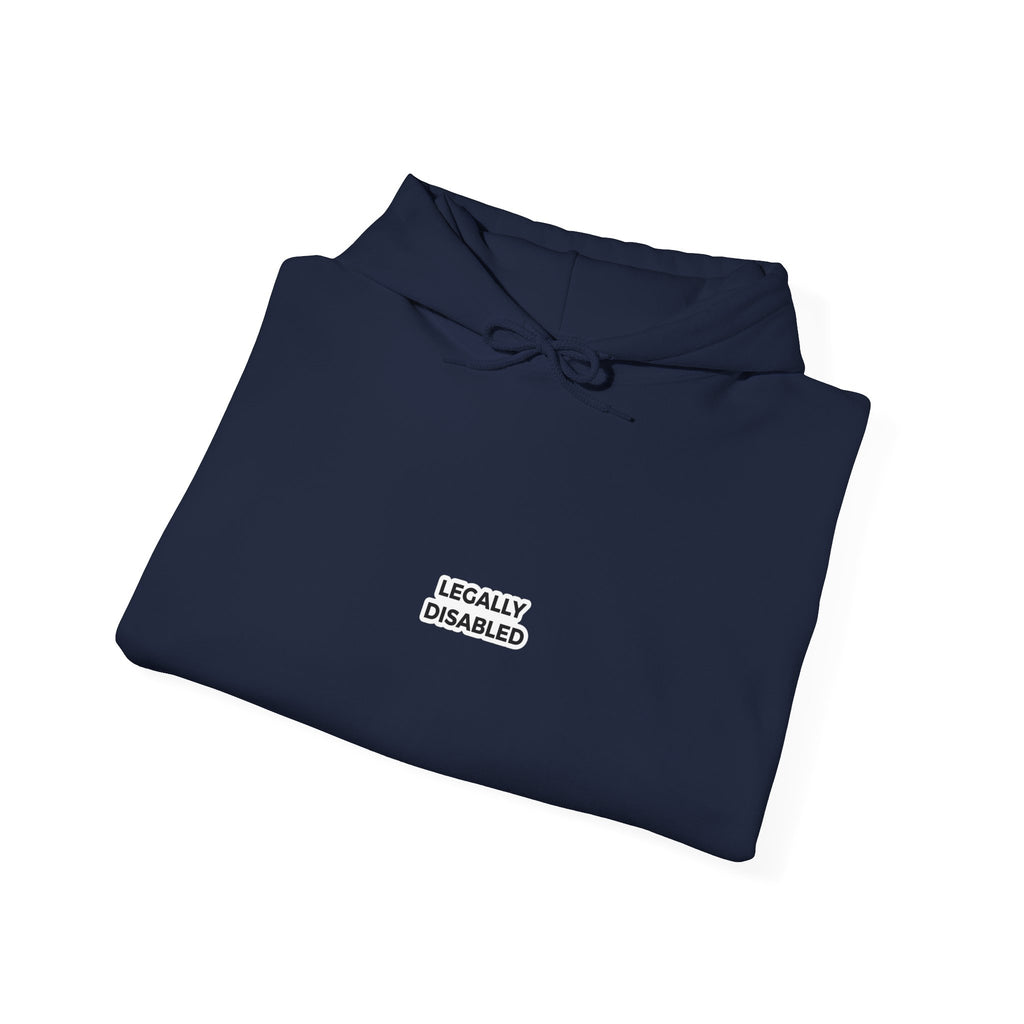 Legally Disabled Hoodie