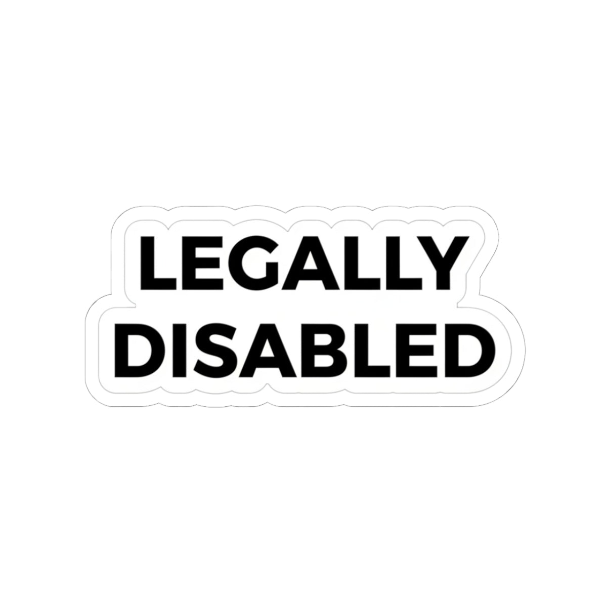 Legally Disabled Sticker