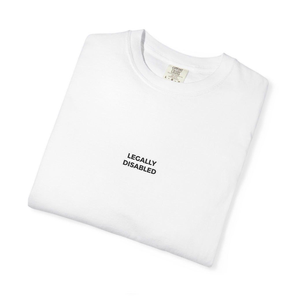 Legally Disabled T-Shirt